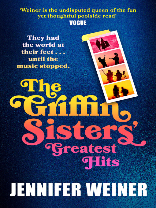 Title details for The Griffin Sisters' Greatest Hits by Jennifer Weiner - Available